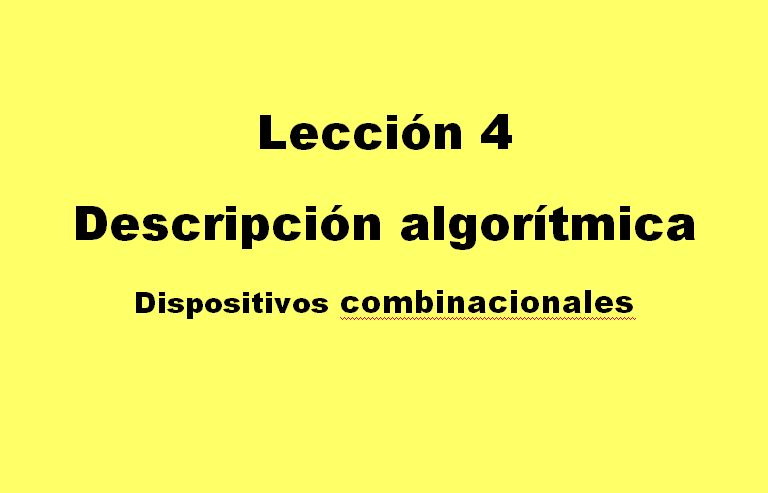 Lección 4. Descripciones VHDL algorítmicas.