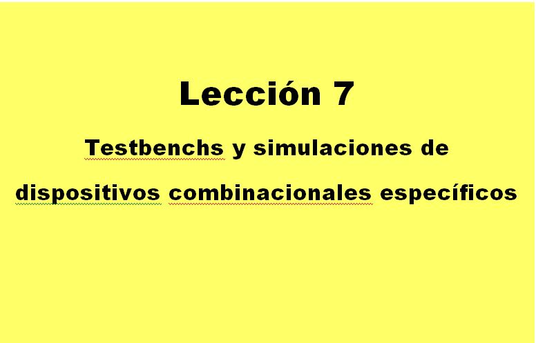 Lección 7.V28.1. Uso sencillo del ModelSim. TestBench para la AND2.