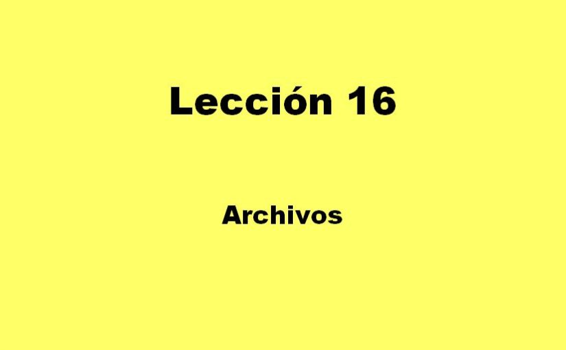 Lección 16.V111. Testbench que usa archivos para leer los datos y para escribir los resultados.